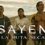 Sayen 2 La Ruta Seca compress