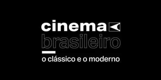 Curso "Cinema Brasileiro: o Clássico e o Moderno"