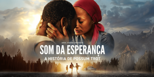 "Som da Esperança - A História de Possum Trot”, distribuído pela Paris Filmes e 360 WayUp, ganha trailer e data de estreia no Brasil