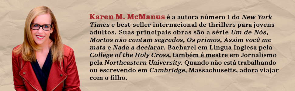 Karen M. McManus é a autora número 1 do New York Times