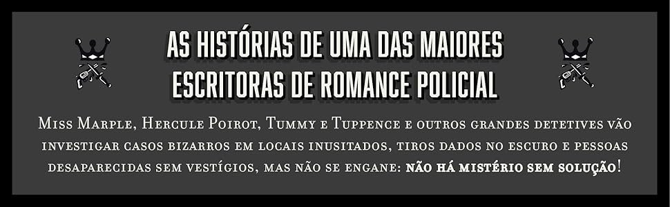 AS HISTÓRIAS DE UMA DAS MAIORES ESCRITORAS DE ROMANCE POLICIAL